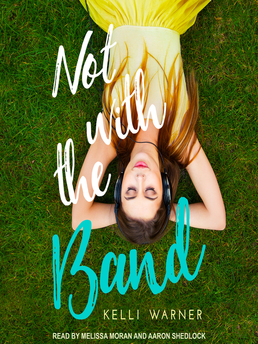 Title details for Not with the Band by Kelli Warner - Available